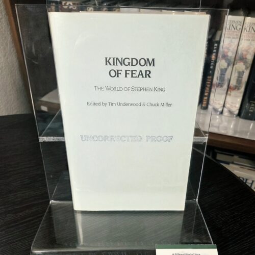 Kingdom of Fear: The World of Stephen King — Uncorrected Proof / Pre‑Publication Edition